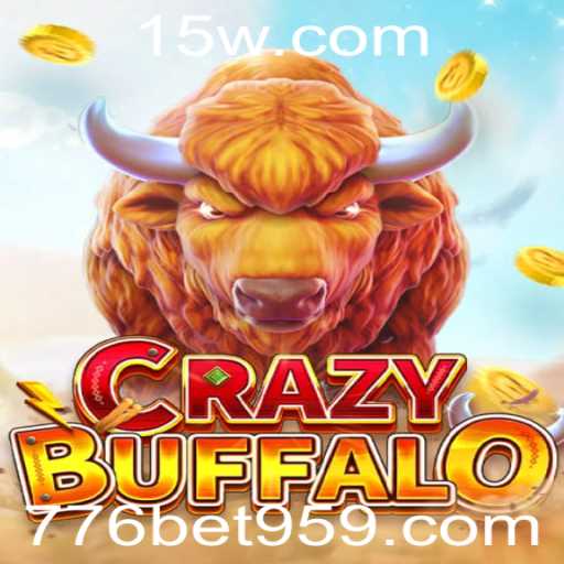 Descubra o Mundo Emocionante de CRAZYBUFFALO e Sua Aposta no 776bet